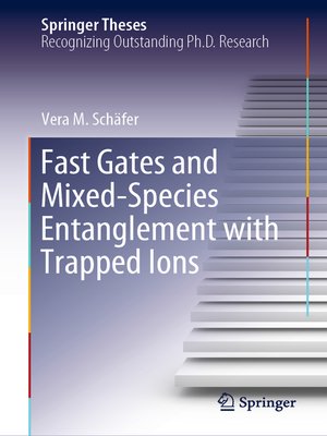 cover image of Fast Gates and Mixed-Species Entanglement with Trapped Ions
